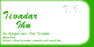 tivadar ihm business card